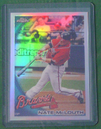 2010 Topps Chrome Refractor #162 Nate McLouth 2010 Topps Chrome Refractor #162 Nate McLouth